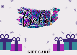 Bake! Gift Card